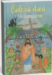 Čudežni dnevi z Mohanjijem